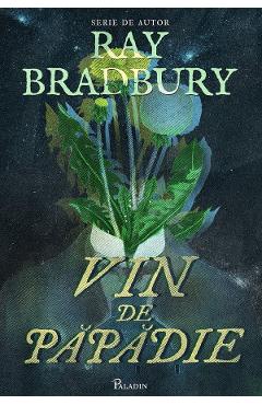Vin de papadie - Ray Bradbury