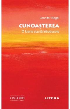 Oxford. Cunoasterea. O Foarte Scurta Introducere - Jennifer Nagel