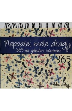 Calendar: Nepoatei mele dragi. 365 de ganduri iubitoare