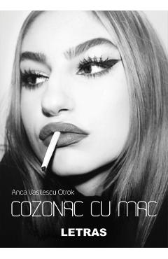 Cozonac cu mac - Anca Vasilescu Otrok - LETRAS