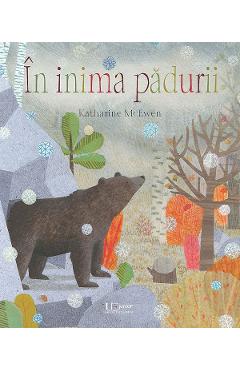 In inima padurii - Katharine McEwen