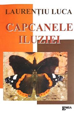 Capcanele iluziei – Laurentiu Luca Capcanele