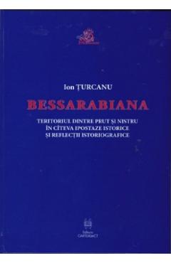 Bessarabiana - Ion Turcanu - CARTDIDACT