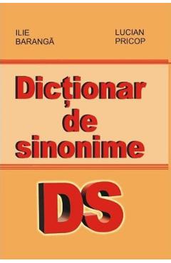 Dictionar de sinonime - Ilie Baranga, Lucian Pricop