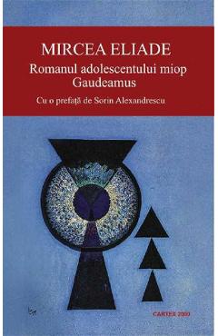 Romanul adolescentului miop - Mircea Eliade