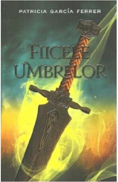 Fiicele umbrelor - Patricia Garcia Ferrer