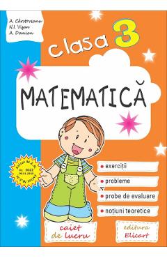 Matematica – Clasa 3 – Caiet – Ana Carstoveanu, Niculina-Ionica Visan, Arina Damian Ana