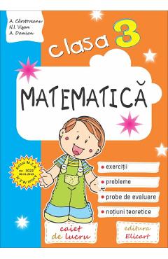 Matematica - Clasa 3 - Caiet - Ana Carstoveanu, Niculina-Ionica Visan, Arina Damian