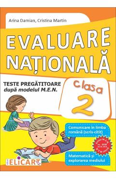 Evaluare nationala - Clasa 2 - Arina Damian, Cristina Martin