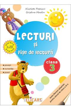 Lecturi si fise de lectura – Clasa 3 – Nicoleta Popescu, Cristina Martin Auxiliare