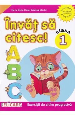 Invat sa citesc - Clasa 1. Varianta E - Elena Delia Chira, Cristina Martin