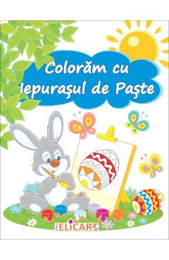 Coloram cu Iepurasul de Paste