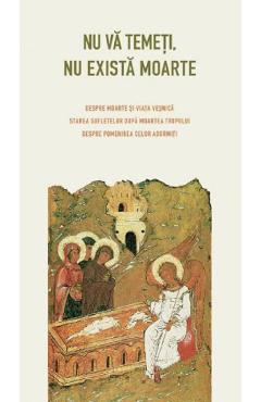 Nu va temeti, nu exista moarte - EDITURA DE SUFLET