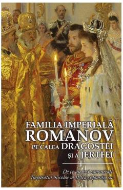 Familia Imperiala Romanov - PREDANIA