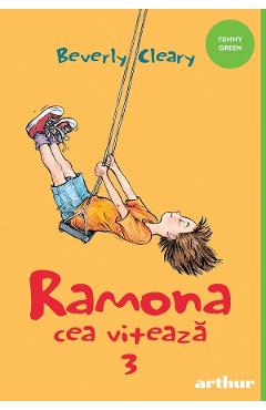 Ramona cea viteaza - Beverly Cleary