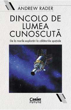 Dincolo De Lumea Cunoscuta - Andrew Rader