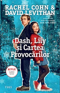Dash, Lily si Cartea Provocarilor - Rachel Cohn, David Levithan