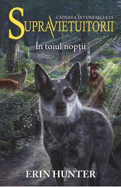 Supravietuitorii Vol.8: In toiul noptii - Erin Hunter