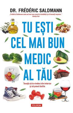 Tu esti cel mai bun medic al tau - Dr. Frederic Saldmann