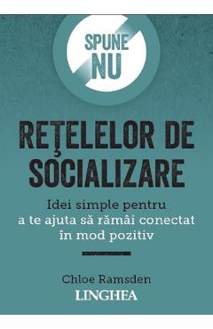 Spune NU retelelor de socializare - Chloe Ramsden