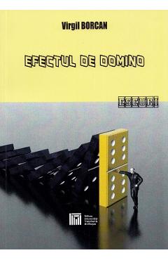 Efectul de domino - Virgil Borcan - EDITURA UNIVERSITATII TRANSILVANIA