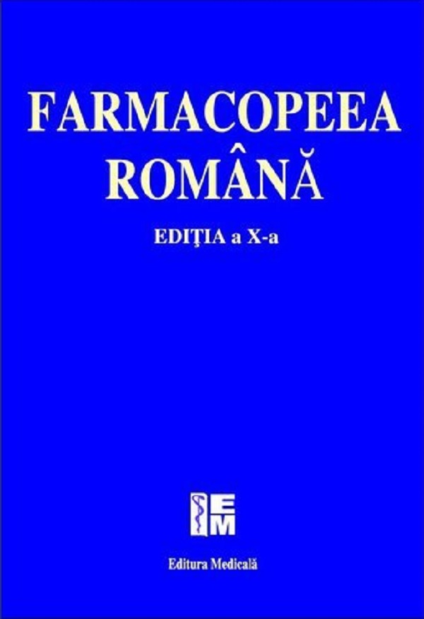 Farmacopeea romana. Editia 10 | Libris.ro