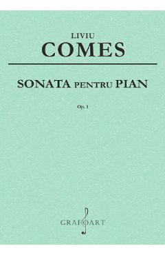 Sonata Pentru Pian Op.1 - Liviu Comes