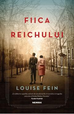 Fiica Reichului – Louise Fein Beletristica
