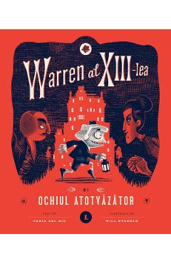 Warren al XIII-lea si Ochiul Atotvazator. Vol.1 - Tania del Rio