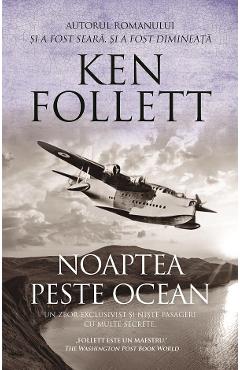 Noaptea peste ocean - Ken Follett