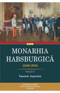 Monarhia Habsburgica 1848-1918. Vol.2