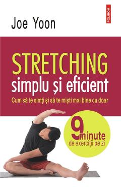 Stretching simplu si eficient - Joe Yoon