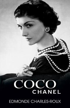 Coco Chanel - Edmonde Charles-Roux - RAO