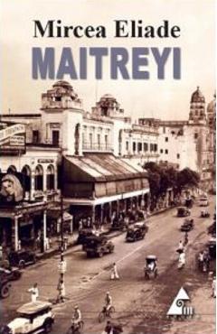Maitreyi - Mircea Eliade - AGORA