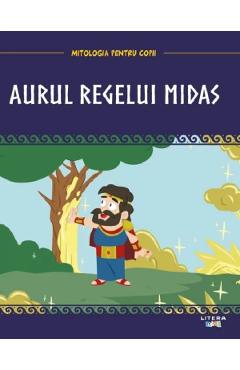 Mitologia. Aurul regelui Midas