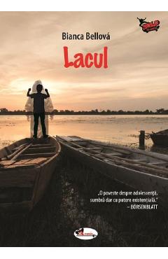 Lacul - Bianca Bellova