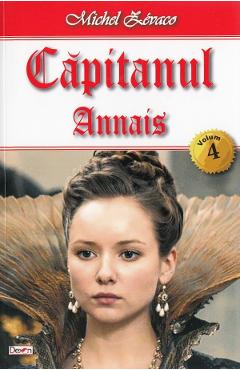 Capitanul Vol. 4: Annais - Michel Zevaco