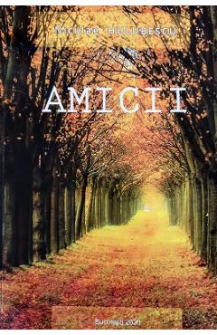 Amicii - Niculae Hulubescu - LETRAS