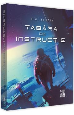 Tabara de instructie - H.G. Soreen - NEVERLAND