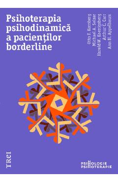 Psihoterapia psihodinamica a pacientilor borderline - Otto Kernberg, Michael A. Selzer