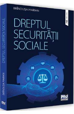 Dreptul securitatii sociale - Brindusa Marian