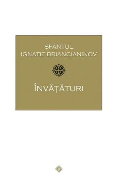 Invataturi - Sfantul Ignatie Briancianinov