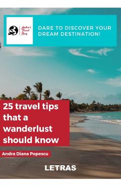 eBook 25 travel tips that a wanderlust should know - Andra Diana Popescu