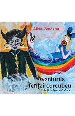 eBook Aventurile fetitei curcubeu - Alina Panazan