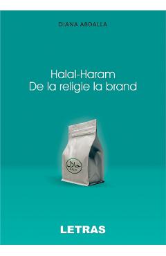 eBook Halal-Haram. De la religie la brand - Diana Abdalla