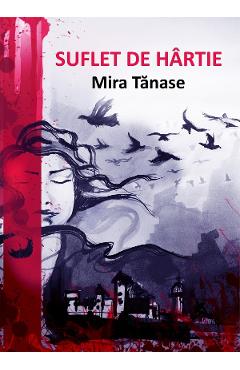 eBook Suflet de hartie - Mira Tanase