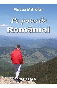 eBook Pe potecile Romaniei - Mircea Mitrofan