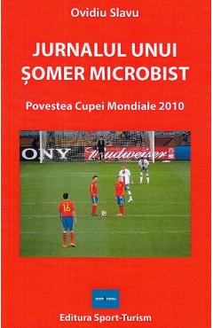 Jurnalul unui somer microbist - Ovidiu Slavu