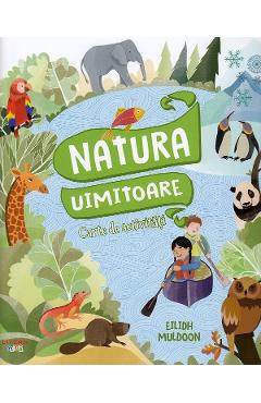 Natura uimitoare. Carte de activitati - Eilidh Muldoon