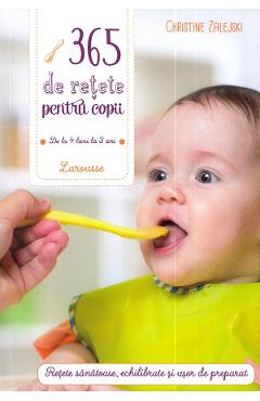 365 de retete pentru copii - Christine Zalejski - CULINARIA